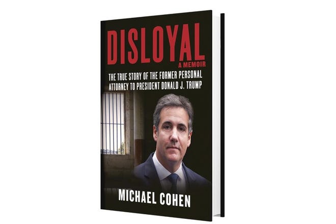 En esta imagen, distribuida por la editorial Skyhorse Publishing, se muestra la portada del nuevo libro del exabogado personal de Donald Trump, Michael Cohen, "Disloyal: The True Story of the Former Personal Attorney to President Donald J. Trump"